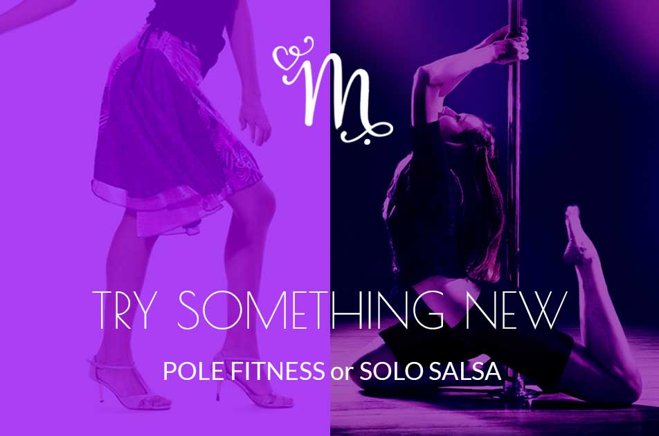 Pole Dance Fitness, Pole Yoga & Solo Salsa (no partner needed)